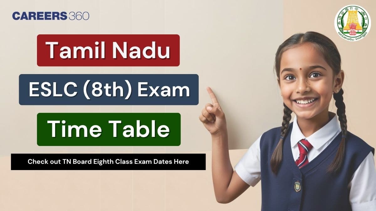 Tamil Nadu 8th Time Table 2025: Check ESLC August Exam Dates for Private Candidates